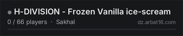 H-DIVISION - Frozen Vanilla ice-scream on the AR16 DayZ server list