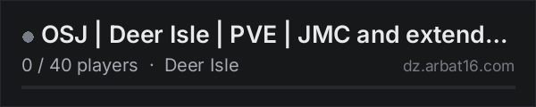 OSJ | Deer Isle | PVE | JMC and extended Story | Custom Gear & on the AR16 DayZ server list