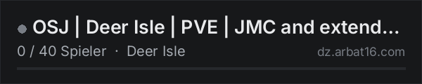 OSJ | Deer Isle | PVE | JMC and extended Story | Custom Gear & in der DayZ-Serverliste von AR16