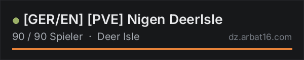 [GER/EN] [PVE] Nigen DeerIsle in der DayZ-Serverliste von AR16