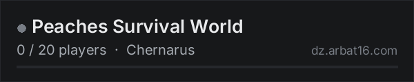 Peaches Survival World on the AR16 DayZ server list