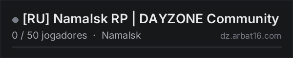 RU Namalsk RP | DAYZONE Community na lista de servidores de DayZ da AR16