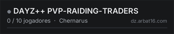 DAYZ++ PVP-RAIDING-TRADERS na lista de servidores de DayZ da AR16