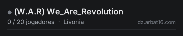(W.A.R) We_Are_Revolution na lista de servidores de DayZ da AR16