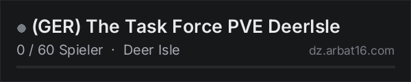(GER) The Task Force PVE DeerIsle in der DayZ-Serverliste von AR16