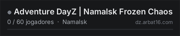 Adventure DayZ | Namalsk Frozen Chaos na lista de servidores de DayZ da AR16