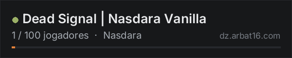 Dead Signal | Nasdara Vanilla na lista de servidores de DayZ da AR16
