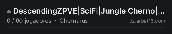 DescendingZPVE|SciFi|Jungle Cherno|Wiped4-12 na lista de servidores de DayZ da AR16