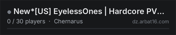 New*US EyelessOnes | Hardcore PVP | Airdrops | Traders | Toxi on the AR16 DayZ server list
