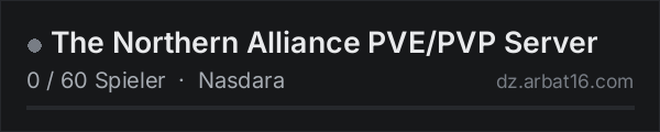 The Northern Alliance PVE/PVP Server in der DayZ-Serverliste von AR16