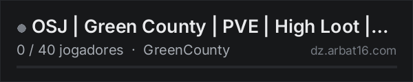 OSJ | Green County | PVE | High Loot | Freshie Friendly | Custo na lista de servidores de DayZ da AR16