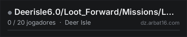 Deerisle6.0/Loot_Forward/Missions/LORE na lista de servidores de DayZ da AR16