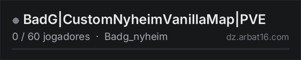 BadG|CustomNyheimVanillaMap|PVE na lista de servidores de DayZ da AR16