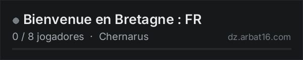 Bienvenue en Bretagne :  FR na lista de servidores de DayZ da AR16