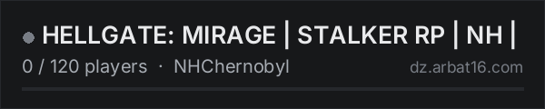 HELLGATE: MIRAGE | STALKER RP | NH | on the AR16 DayZ server list