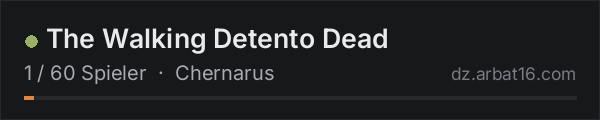 The Walking Detento Dead in der DayZ-Serverliste von AR16