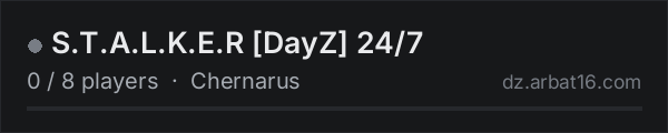 S.T.A.L.K.E.R [DayZ] 24/7 on the AR16 DayZ server list