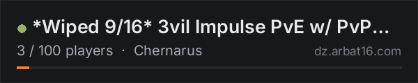 *Wiped 9/16* 3vil Impulse PvE w/ PvP zone's 150k start on the AR16 DayZ server list