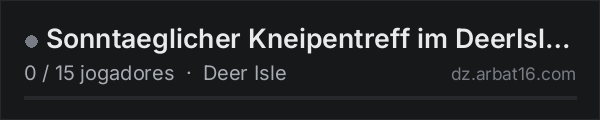 Sonntaeglicher Kneipentreff im DeerIsle Endgame na lista de servidores de DayZ da AR16