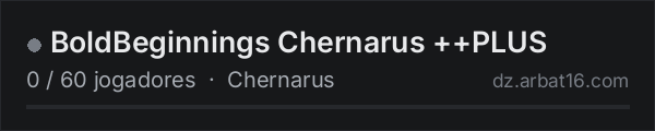 BoldBeginnings Chernarus ++PLUS na lista de servidores de DayZ da AR16