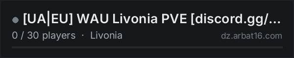 [UA|EU] WAU Livonia PVE [discord.gg/qZ5cFPKnPH] on the AR16 DayZ server list