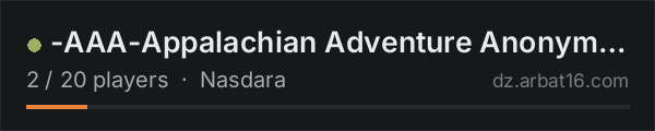 -AAA-Appalachian Adventure Anonymous- on the AR16 DayZ server list