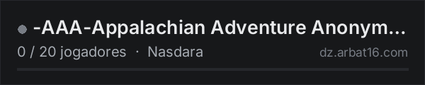 -AAA-Appalachian Adventure Anonymous- na lista de servidores de DayZ da AR16