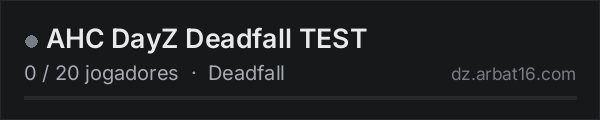 AHC DayZ Deadfall TEST na lista de servidores de DayZ da AR16