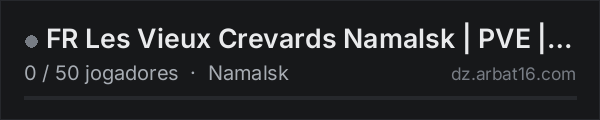 FR Les Vieux Crevards  Namalsk | PVE | Survie+++ | Artisanat+++ na lista de servidores de DayZ da AR16