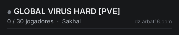 GLOBAL VIRUS HARD [PVE] na lista de servidores de DayZ da AR16