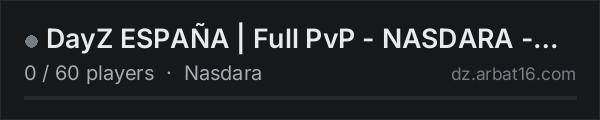 DayZ ESPAÑA | Full PvP - NASDARA - STAFF 24/7 on the AR16 DayZ server list