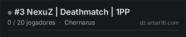 #3 NexuZ | Deathmatch | 1PP na lista de servidores de DayZ da AR16