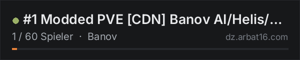 #1 Modded PVE CDN Banov AI/Helis/DNA/Traders in der DayZ-Serverliste von AR16