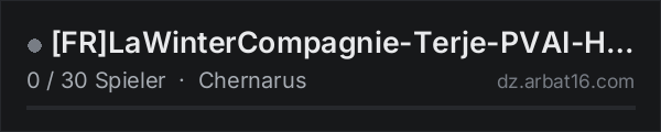 FRLaWinterCompagnie-Terje-PVAI-Hardcore in der DayZ-Serverliste von AR16