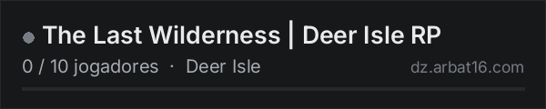 The Last Wilderness | Deer Isle RP na lista de servidores de DayZ da AR16