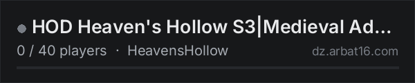 HOD Heaven's Hollow S3|Medieval Adventure|Full PVE|Quests|Facti on the AR16 DayZ server list