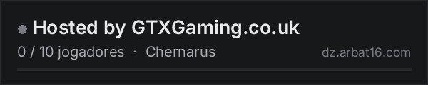 Hosted by GTXGaming.co.uk na lista de servidores de DayZ da AR16