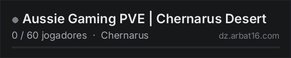 Aussie Gaming PVE | Chernarus Desert na lista de servidores de DayZ da AR16