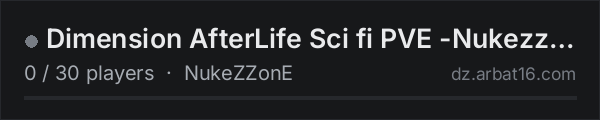 Dimension AfterLife Sci fi PVE -Nukezzone- on the AR16 DayZ server list