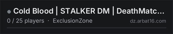 Cold Blood | STALKER DM | DeathMatch | discord.gg/coldblood on the AR16 DayZ server list