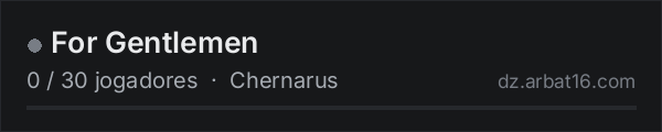 For Gentlemen na lista de servidores de DayZ da AR16