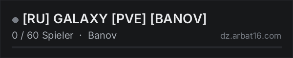 [RU] GALAXY [PVE] [BANOV] in der DayZ-Serverliste von AR16