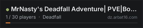 MrNasty's Deadfall Adventure| PVE|Boosted Stamina|AI on the AR16 DayZ server list