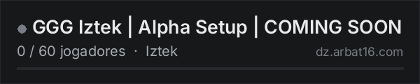 GGG Iztek | Alpha Setup | COMING SOON na lista de servidores de DayZ da AR16