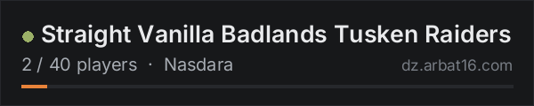 Straight Vanilla Badlands Tusken Raiders on the AR16 DayZ server list