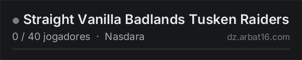 Straight Vanilla Badlands Tusken Raiders na lista de servidores de DayZ da AR16