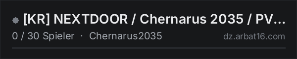 [KR] NEXTDOOR / Chernarus 2035 / PVE / AI in der DayZ-Serverliste von AR16