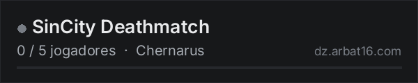 SinCity Deathmatch na lista de servidores de DayZ da AR16