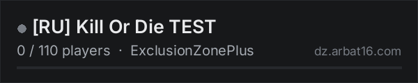 [RU] Kill Or Die TEST on the AR16 DayZ server list