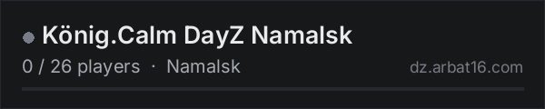 König.Calm DayZ Namalsk on the AR16 DayZ server list